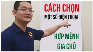 44 Cách chọn một số điện thoại hợp Mệnh gia chủ | Tuấn Phong Thủy