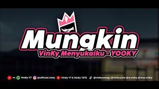 YOOKY (feat. VinKy YT) - Mungkin VinKy Menyukaiku