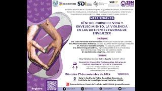 Género, curso de vida y envejecimiento. La violencia en las diferentes formas de envejecer"