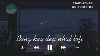 Yêu đơn phương sao phải khóc..?Những bản nhạc tâm trạng nhẹ nhàng Chill để thư giãn  / KT 3 Music