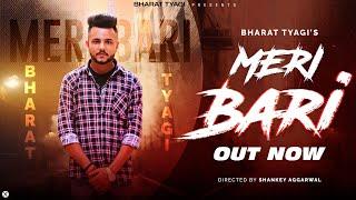 Meri Bari | Rich Boy Bharat Tyagi (Full Video Song) Out Now (Ultra HD 4K)