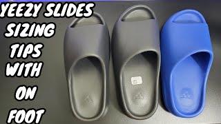 YEEZY SLIDES SIZING TIPS WITH ON FOOT