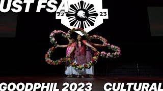 UST FSA Cultural // Goodphil 2023 [Front Row]