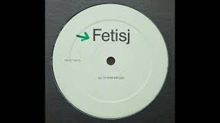 Fetisj – Untitled [Not On Label]