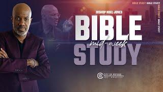 Bishop Noel Jones - Wednesday Bible Study - September 25th, 2024