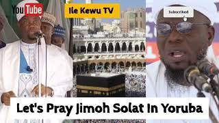 Let's Pray Solat Jum'aa In Yoruba.