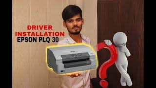 EPSON PLQ30  DRIVER INSTALLATION | RELIABLE ENGINEERS