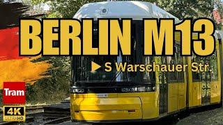 Cab Ride Tram M13 Berlin | 2024 | From Virchow-Klinikum to S Warschauer Straße | 4K | New