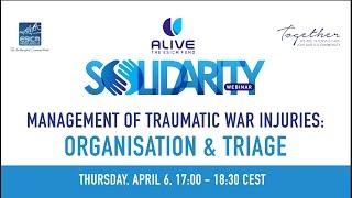 Management of traumatic war injuries: organisation & triage