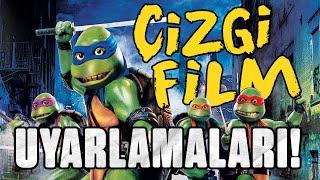 ÇİZGİ FİLM UYARLAMALARI!