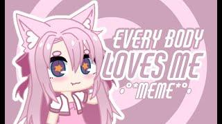 Everybody Loves Me Meme (not true) | 20+ Subs Special | Milky Ericka