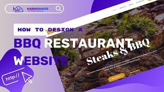 How to Design a BBQ Restaurant Website - Harmonweb Tutorial