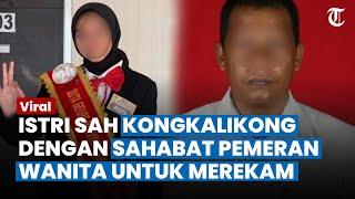 KONGKALIKONG? Istri Sah Diduga Minta Teman Pemeran Wanita Rekam Aksi Mesum Guru & Siswi Gorontalo