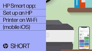 How to set up your HP Printer with HP Smart & activate HP+ if offered (iOS) | HP Support