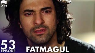 Fatmagul - Episode 53 | Beren Saat | Turkish Drama | Urdu Dubbing | FC1Y