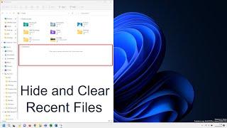 How to Hide Recently Used Files and Folders