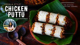 Kerala Chicken Puttu Recipe | Erachi Puttu | ഇറച്ചി പുട്ട് | ചിക്കൻ പുട്ട്  #keralaputtu #puttu