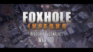 Foxhole ️ "Historical Conflict War100" - // Best Ingame Moments [GER/ENG]