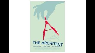 MOVIE: The Architect 2016 | Parker Posey, Eric McCormack, James Frain, Pamela Reed, John Carroll