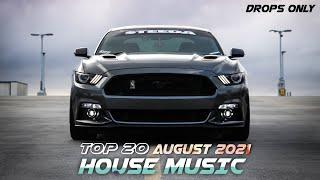 Slap House Drops Only  August 2021 Top 20 - Gs Skan