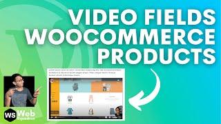 How to Add Video Custom Fields to WooCommerce Products - Elementor Wordpress Tutorials