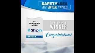 ShipIn Wins Safety4Sea 2021 Technology Award for Breakthrough Achievements in Maritime Safety.