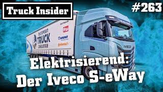 Truck Insider: Elektrisierend: Der Iveco S-eWay