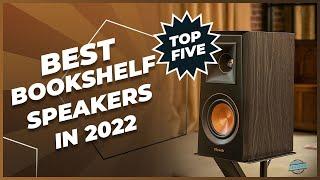 5 Best Bookshelf Speakers 2022 | Best For Every Budget