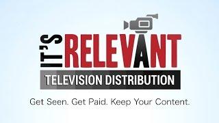 It's Relevant: Television Distribution Service