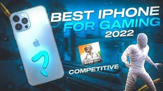 BEST IPHONE FOR GAMING 2022  | BEST PHONE FOR BGMI | IPHONE 13 PRO | 90FPS BGMI | BGMI COMPETITIVE