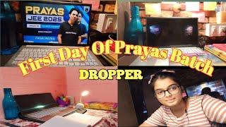 First Day Of Prayas Batch | Physics Wallah ️ | Study Vlog  | Dropper |