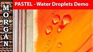 Pastel - how to draw / paint water droplets using pastels - FULL DEMO