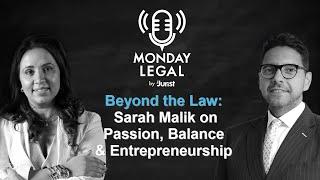 Episode 37: Beyond the Law: Sarah Malik and on Passion, Balance, and Entrepreneurship