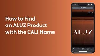 How to Find an ALUZ Product with the CALI Name