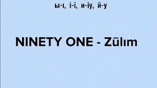 NINETY ONE - Zūlım (lyrics / latin)