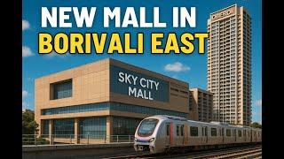 Oberoi Sky City Mall Opens in Borivali! A New Era of Luxury Shopping & Living