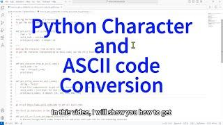 How to Easily Get and Convert ASCII Codes of Characters in Python?