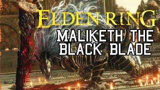 Boss Fights: Maliketh, The Black Blade (Dragon-Hunter's Great Katana) - Elden Ring