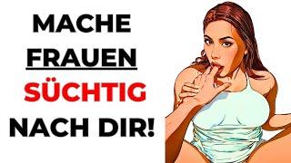 8 Soziale Fähigkeiten, die Frauen SÜCHTIG nach dir machen