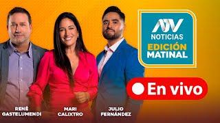 ATV Noticias Edición Matinal  EN VIVO  - Programa 30 de diciembre 2024