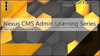 Nexus CMS Admin Learning Series: User and Group Administration