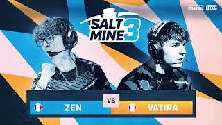 ZEN vs. VATIRA - Salt Mine 3 (Stage 2)