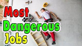 Top 10 Most Dangerous Jobs in The United States.