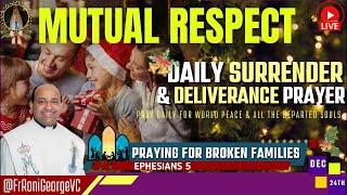 If you do this, Surely you will have healthy relationship | Surrender & Deliverance Prayer| Dec 24