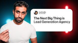 Lead Generation Agencies Are the Next Big Thing (Why I'm All In)