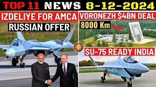 Indian Defence Updates : Russia offers AMCA Engine,$4 Bn Voronezh Radar Deal,Su-75 Ready For India