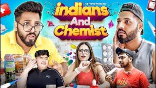 INDIANS and CHEMIST || JustPuru