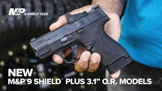 NEW M&P®9 Shield™ Plus 3.1" Optics Ready