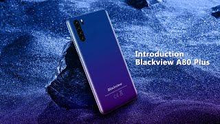 Blackview A80 Plus: Official Introduction - Quad Camera Phone Budget King