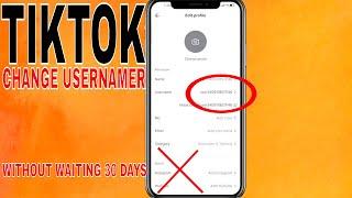  How To Change Username On TikTok Without Waiting 30 Days